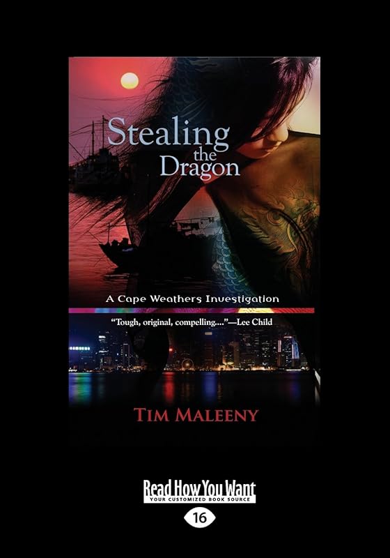 Stealing the Dragon by Tim Maleeny