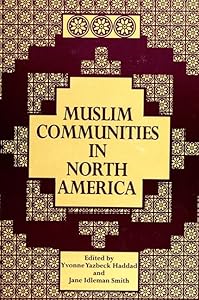 Muslim Communities in North America (Suny Series in Middle Eastern Studies)