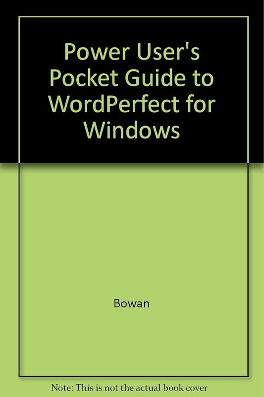 Power Users Pocket Guide to Wordperfect for Windows by Charles Bowen