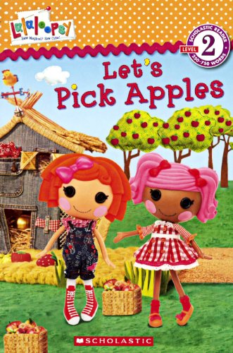 Lalaloopsy: Let's Pick Apples! by Jenne Simon