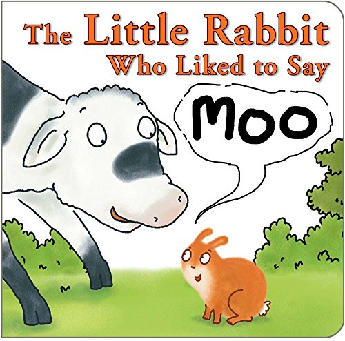 The Little Rabbit Who Liked to Say Moo by Jonathan Allen