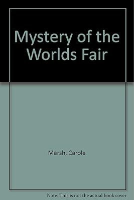 The Mystery of the World's Fair