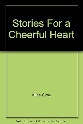 Stories For a Cheerful Heart