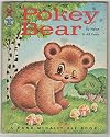 Pokey Bear [A Rand McNally Tip-Top Elf Book]