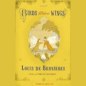 Birds Without Wings by Louis de Bernieres