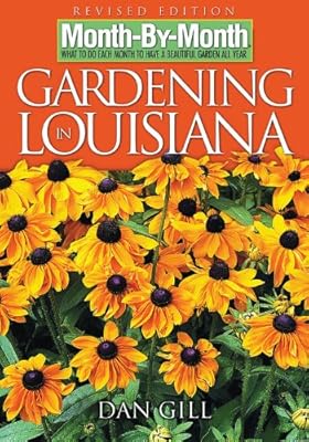 Month-By-Month Gardening in Louisiana