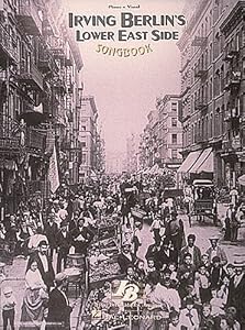 Irving Berlin - Lower East Side SongBook