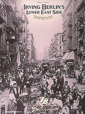 Irving Berlin - Lower East Side SongBook