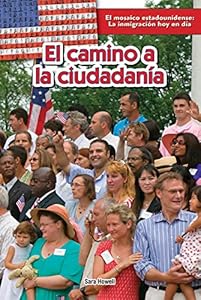 El camino a la ciudadan&iacute;a / The Path to Citizenship by Sara Howell