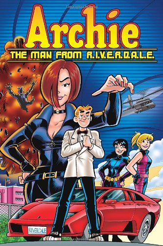 The Man from R.I.V.E.R.D.A.L.E. (Archie Adventure Series) by Tom Defalco