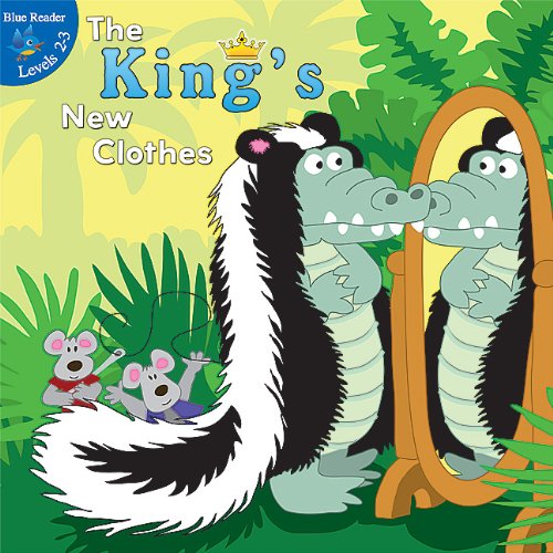 The King's New Clothes (Little Birdie Books: Blue Reader, Levels 2-3) by Robin Koontz
