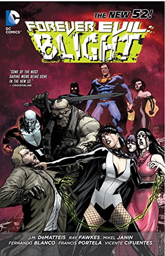Forever Evil: Blight by Ray Fawkes