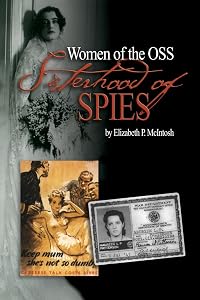 Sisterhood of Spies: The Women of the OSS by Estate of Elizabeth P. McIntosh
