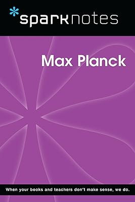 Max Planck (SparkNotes Biography Guide)