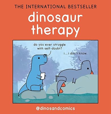 Dinosaur Therapy: THE INTERNATIONAL BESTSELLER
