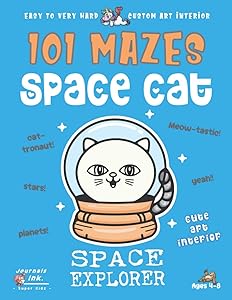 Cat Maze Book for Kids Ages 4-8: 101 Puzzle Pages. Custom Art Interior. Cute fun gift! SUPER KIDZ. Space Astronaut.