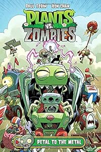 Plants vs. Zombies Volume 5: Petal to the Metal