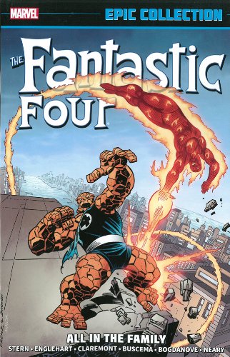 Fantastic Four Epic Collection: All in the Family by Stan Lee
