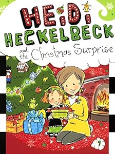 Heidi Heckelbeck And The Christmas Surprise