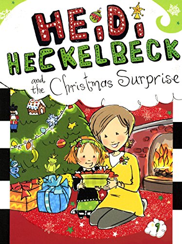 Heidi Heckelbeck And The Christmas Surprise by Wanda Coven
