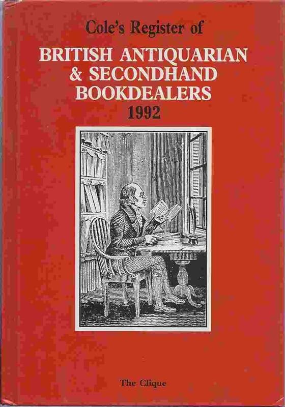 Cole's Register of British Antiquarian & Secondhand Bookdealers 1992 by No Author.