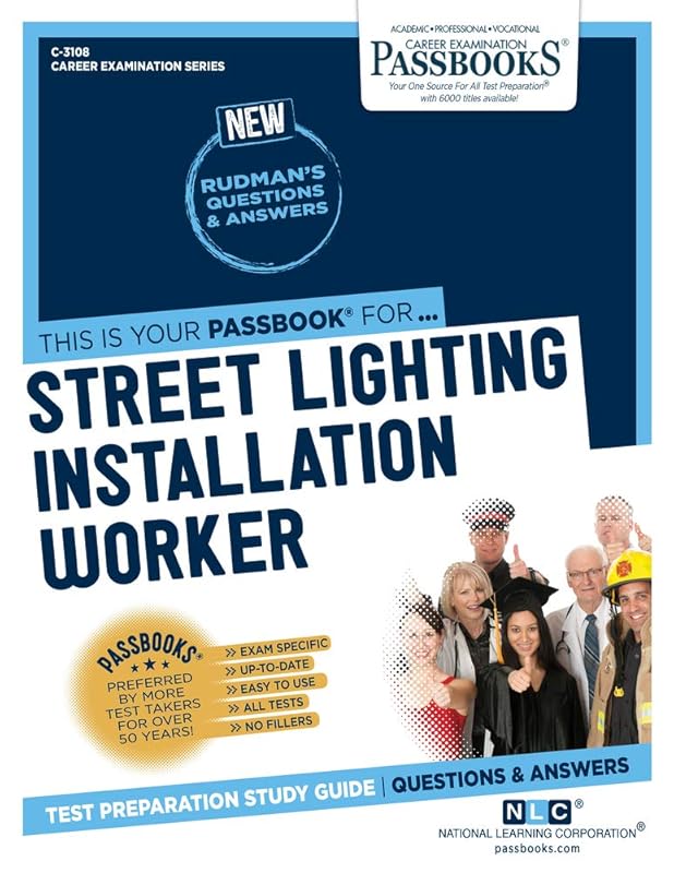 Street Lighting Installation Worker (C-3108): Passbooks Study Guide (3108) (Career Examination Series) by National Learning Corporation