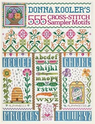 Donna Kooler's 555 Cross-Stitch Sampler Motifs