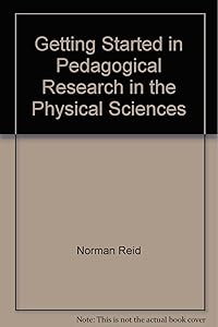 Getting Started in Pedagogical Research in the Physical Sciences