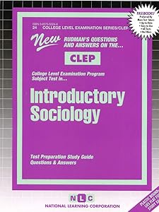INTRODUCTORY SOCIOLOGY (College Level Examination Series) (Passbooks) (COLLEGE LEVEL EXAMINATION SERIES (CLEP))