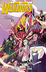 New Warriors Volume 2: Always and Forever by Christopher Yost 
			
			
		
		
		
       	 
       		
       			,