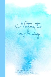 Notes to my baby: Notes to my baby - BLUE cover by Babylish Prints