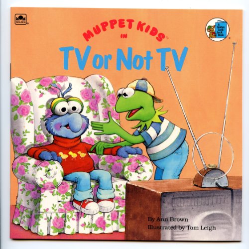 Muppet Kids in, TV or Not TV by Ann Brown
