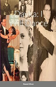 Davka: I Will Dance by Naomi Silver