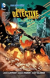 Batman: Detective Comics Vol. 4: The Wrath