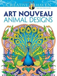 Dover Creative Haven Art Nouveau Animal Designs Coloring Book