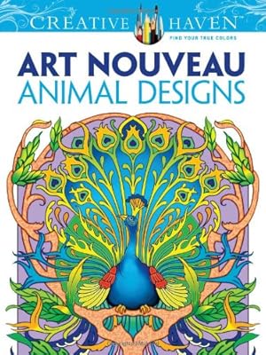 Dover Creative Haven Art Nouveau Animal Designs Coloring Book