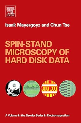 Spin-stand Microscopy of Hard Disk Data (Elsevier Series in Electromagnetism)