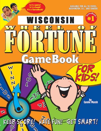 Wisconsin Wheel of Fortune! by Carole Marsh