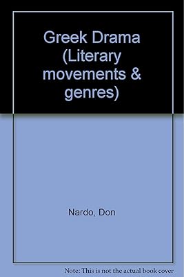Literary Movements and Genres - Greek Drama (hardcover edition)