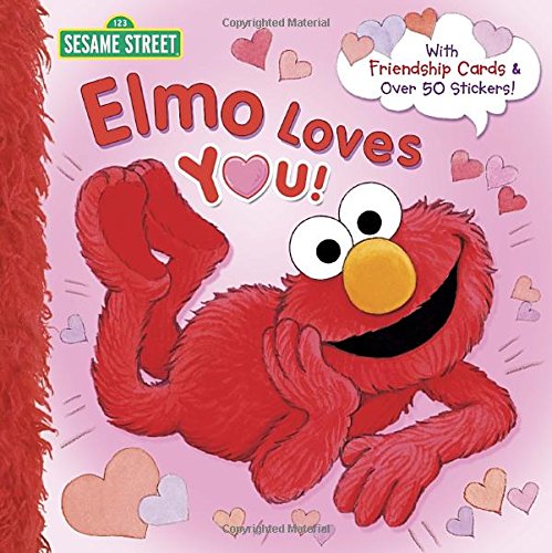 Elmo Loves You! by Sarah Albee