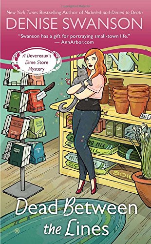 Dead Between the Lines: A Devereaux's Dime Store Mystery by Denise Swanson