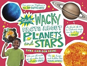Totally Wacky Facts About Planets and Stars