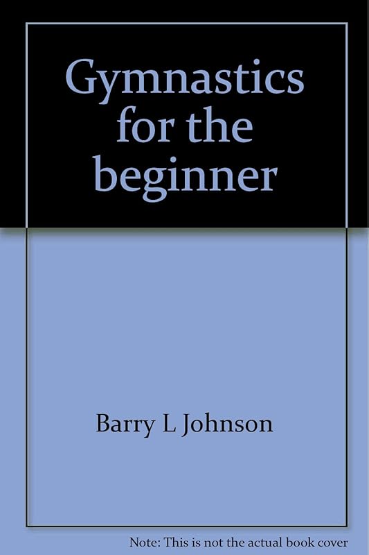 Gymnastics for the beginner: A coeducational approach by Johnson and Garcia