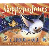 Skippyjon Jones Cirque de Ole