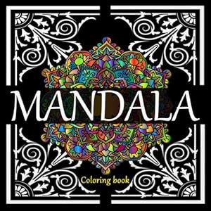 Mandala: An Anti-Stress Coloring Book, Coloring Book for Adults, Coloring Book for Teens by Smart Family