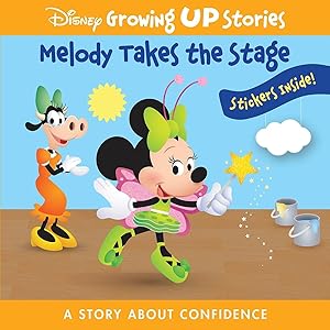 Disney Growing Up Stories with Minnie Mouse – Melody Takes the Stage, a Story About Confidence - Stickers Included! - PI Kids