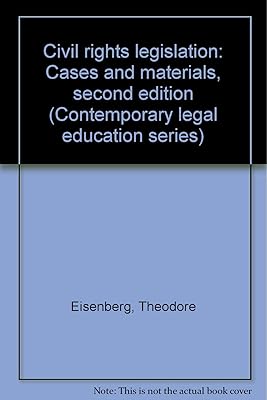 Civil rights legislation: Cases and materials, second edition (Contemporary legal education series)