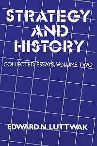 Strategy and History: Volume 2, Collected Essays
