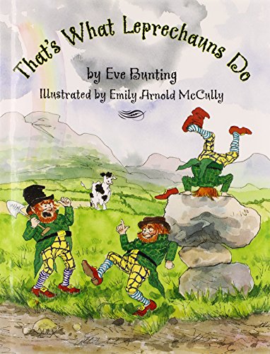 That's What Leprechauns Do by Eve Bunting