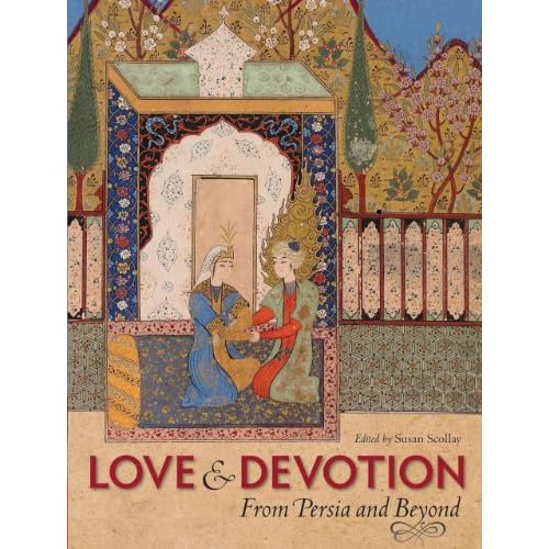 Love and Devotion: From Persia and Beyond